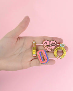 I Complete Me Pin