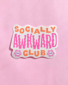 Socially Awkward Club  Sticker - Clear